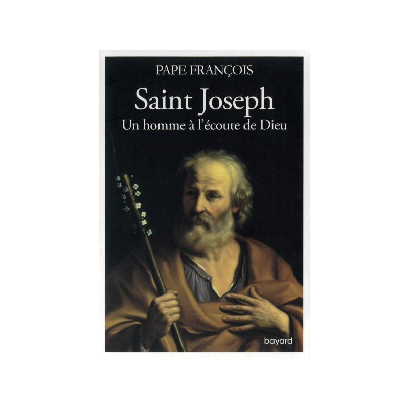 ST JOSEPH UN HOMME A L ECOU