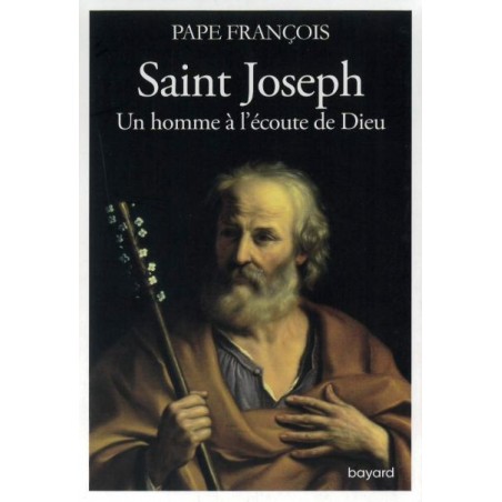 Saint Joseph, un homme à l'écoute de Dieu