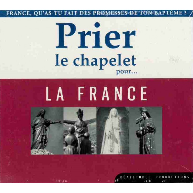 CD Prier le chapelet pour la France