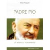 Padre Pio - un miracle permanent