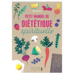 PETIT MANUEL DE DIETETIQUE