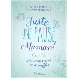 JUSTE UNE PAUSE MAMAN