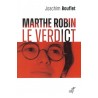 MARTHE ROBIN LE VERDICT