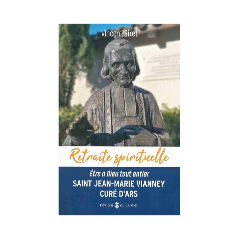 Saint Jean-Marie Vianney curé d'Ars