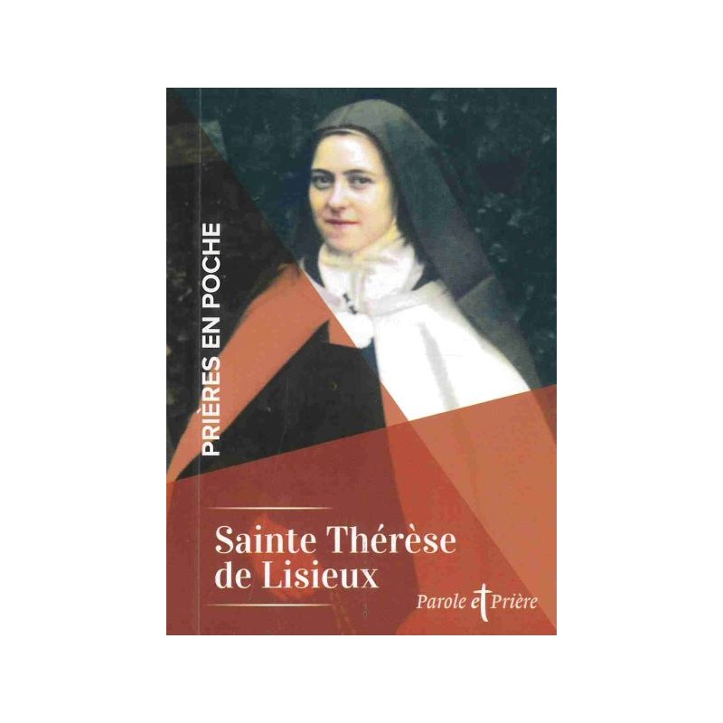 Sainte Thérèse de Lisieux - Prières en poche