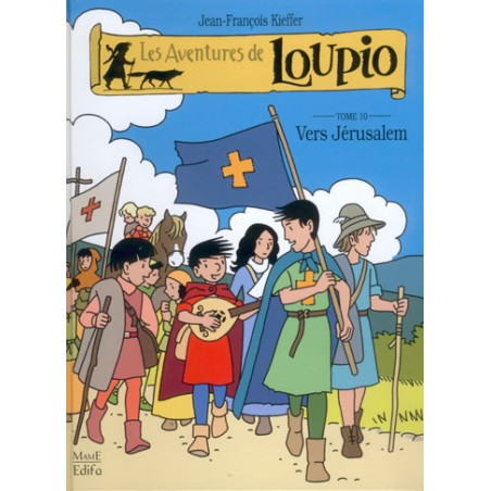 Loupio - Vers Jérusalem
