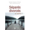 SEPARES DIVORCES ET APRES