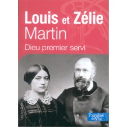 Louis et Zélie Martin Dieu...