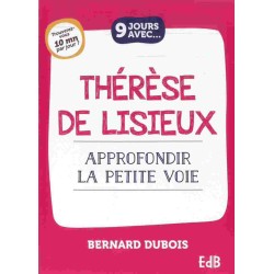 9 jours avec Thérèse de Lisieux