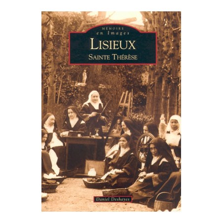 LISIEUX STE THERESE