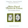 Blaise Pascal et Thérèse de Lisieux