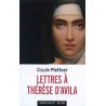 Lettres à Thérèse d'Avila