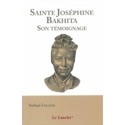 Sainte Josephine Bakhita - son témoignage