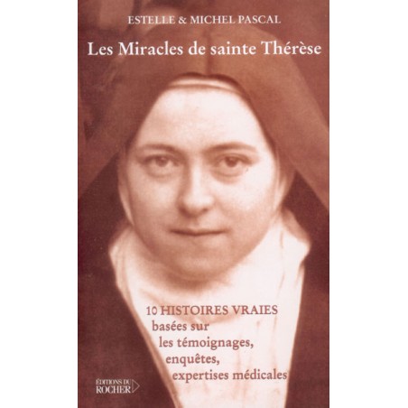 Les miracles de sainte Thérèse
