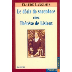 Le désir de sacerdoce chez Thérèse de Lisieux