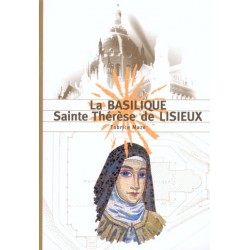 La Basilique Sainte Thérèse de Lisieux