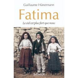 Fatima, le Ciel est plus fort que nous