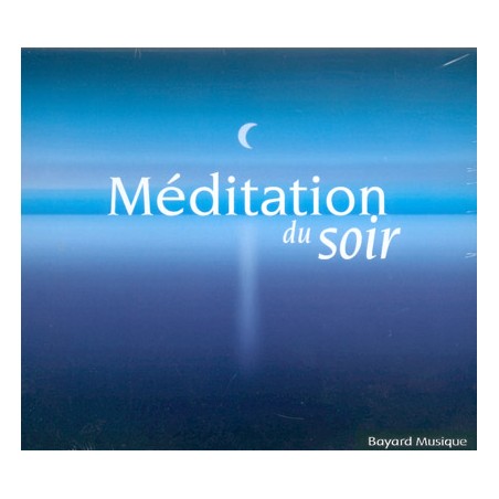CD Méditation du soir