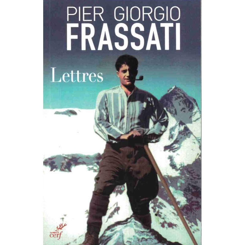 Lettres - Pier Giorgio Frassati