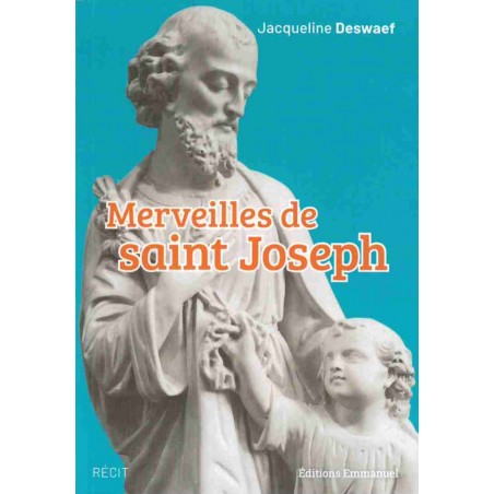 Merveilles de Saint-Joseph